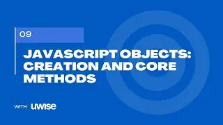 JavaScript Objects: Creation and Core Methods