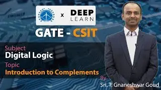 ACE Academy GATE-CSIT Online Classes - Deep Learn  : Digital Logic : Introduction to complements