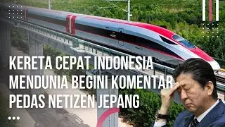Super Proud! Indonesia's High-Speed ​​Train Goes Global, Angering Japan, Calling Indonesia a Traitor