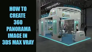 How to create 360 Panorama image in 3ds Max Vray 
