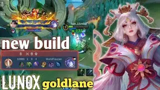 new lunox build overpower destroying goldlaner mobile legends bang bang