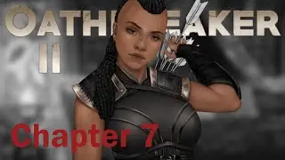 Oathbreaker Season 2 Chapter 7