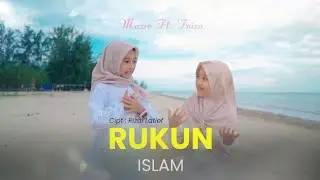RUKUN ISLAM - MAZRO FT. FAIZA (COVER)