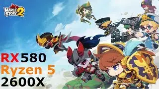 MapleStory 2 | Ryzen 5 2600X + RX 580 8GB MK2 OC | Max Settings 1080p