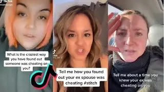 Crazy Way You Found Out An Ex Was Cheating On You | Tik Tok Stitch Compilation