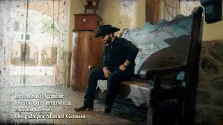 Leonardo Aguilar -  Hasta Que Amanezca