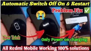 Redmi Note 7 Automatic Switch Off Problem | redmi note 7 on off problem | redmi note 7 auto restart