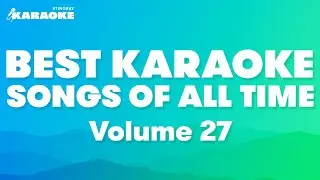 BEST KARAOKE SONGS OF ALL TIME (VOL. 27) | BEST MUSIC FROM TAYLOR SWIFT, CHAPPELL ROAN & MORE!