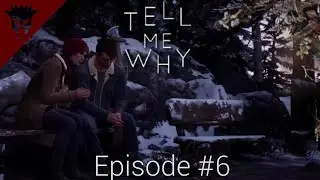 Tell Me Why Chapter 2: Family Secrets | Part #3 | Tessa?