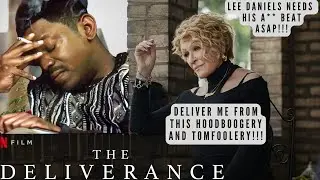 The Deliverance (Discussion & Review): LEE DANIELS WILL PAY FOR HIS CRIMES!!!!