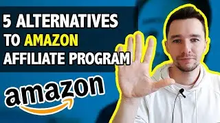 Top 5 Alternatives To Amazon Associates Affiliate Program