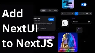 Add NextUI to NextJS Project - React UI Library