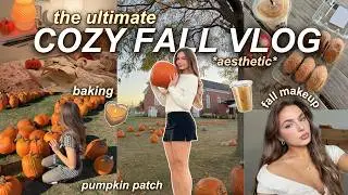 the *ULTIMATE* FALL VLOG 🧸 pumpkin patch, baking, & cozy aesthetic