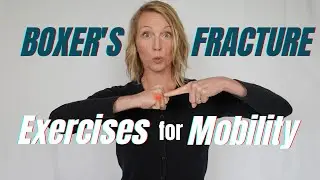 Top 6 Boxers Fracture Recovery Exercises for Hand and Finger Mobility (UPDATED)