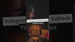 Instagram'da Kaliteli Paylaşım Yapma Ayarı #Shorts