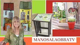 Manos a la Obra Tv 2022 Programa 37 Mesita reciclada - Tejas Decoradas - Tutores para Macetas