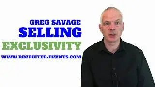 Recruiters Selling Exclusivity