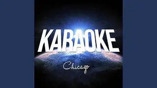 Cell Block Tango (Karaoke Version) (Originally Performed By Chicago)