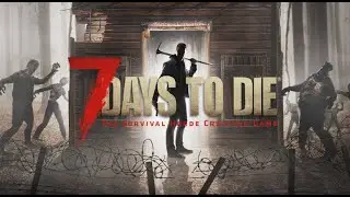 7 DAYS TO DIE | Survival COOP Gameplay with friends | Rx580 8gb ryzen 5 2600x | Hindi |