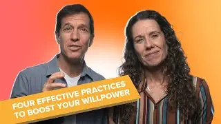 Four Effective Practices to Boost Your Willpower