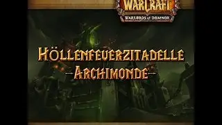 Höllenfeuerzitadelle - Archimonde HC 1- Last Templers Tanksicht