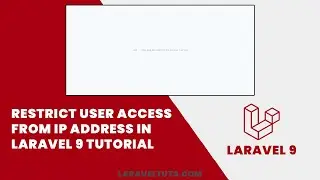 Restrict User Access from IP Address in Laravel 9 Tutorial