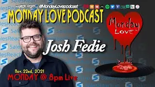Josh Fedie Featured on Monday Love!