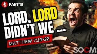 Will Every Christian Make It to Heaven? Jesus’ Warning in Matthew 7!