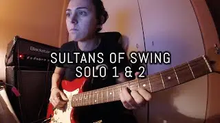 Sultans of Swing (Solo 1 & 2)