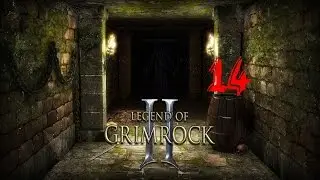 Legend of Grimrock 2 - Око Атлантов - 14 серия - Судно