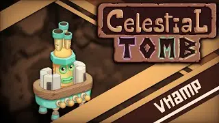 Celestial Tomb | Vhamp