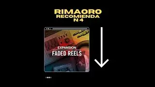 RIMAORO RECOMIENDA N 4 - Faded Reels (Expansion de Native Instruments).