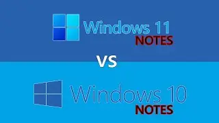 Windows 11 vs 10 - Preview Experience - Notes