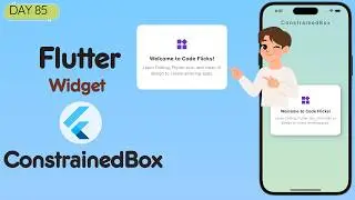 Flutter ConstrainedBox | ConstrainedBox Flutter