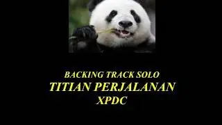 Titian perjalanan XPDC  solo backing track by WELD