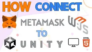 How to Connect MetaMask to Unity | Desktop & Moblie | WebGL