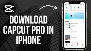 How to download CapCut Pro in iPhone | How to Get CapCut Pro for free in iPhone