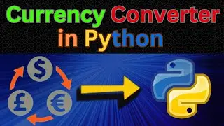 Build a Currency Converter in Python | Real-Time Exchange Rates Tutorial (Beginner Friendly)