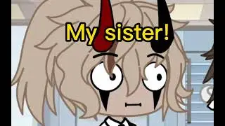 My sister!