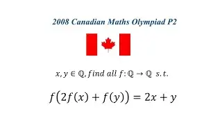 NICE Functional Equation from Canada | 2008 CMO P2 of 5