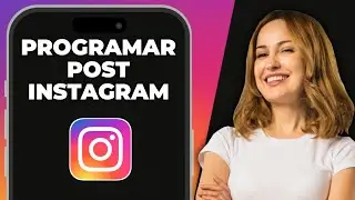 Cómo programar publicaciones en Instagram - Tutorial