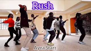 Ayra Starr - Rush || Dance Class Session Video🔥Babu The Great Choreography