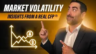 Understanding Market Volatility: Insights from a Certified Financial Planner®