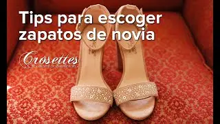 Tips para escoger zapatos de novia