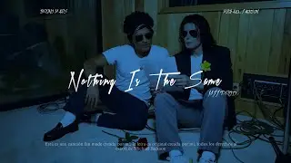 Michael Jackson - Nothing Is The Same (feat. Bruno Mars) (Song Fanmade A.I) | MJJ Prod