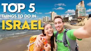 Best of Israel 2023 - Top 5 Things To Do | Travel Guide (4K)