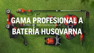 Descubre la gama profesional a batería de Husqvarna - Cortacésped