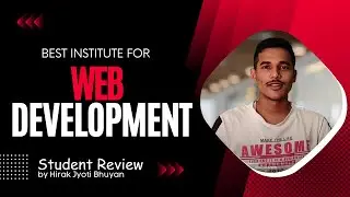 Webotapp Academy review from Hirak Jyoti Bhuyan (Web Developer)
