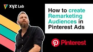 Create Remarketing Audiences in Pinterest Ads