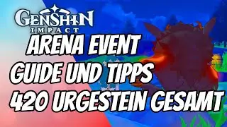 Arena Event | Genshin Impact Deutsch | Streitende Ströme | 420 Urgestein | Guide | Tipps